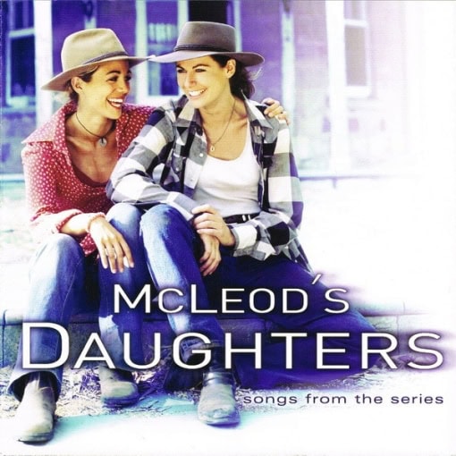 McLeod's Daughters - Songs From The Series (CD, 2002)