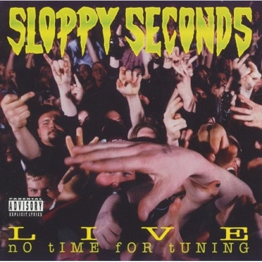 Sloppy Seconds - Live - No Time For Tuning (CD)